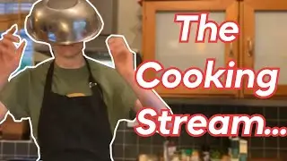 Badlinu's Cooking Stream!!