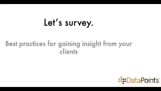 Seven Keys to Great Client Surveys