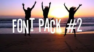 FONT PACK #2|CailinsEditingHacks