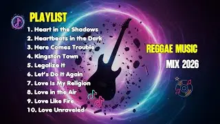 NEW REGGAE MUSIC MIX 2026 🎸 Most Requested Reggae Love Songs All Time 🔔 LEGENDARY REGGAE LOVE SONGS