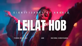 Leilat Hob &ndash; Arabic Techno House Mix (2025)