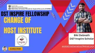 Change/Shifting of Host Institute for DST-INSPIRE Fellowship || What to do || PhD Fellowship