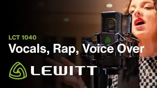 LCT 1040 - Vocals, Rap, and Voice Over - Sound Samples by LEWITT