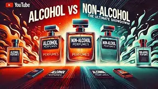 Alcohol vs Non-Alcohol Perfumes: The Ultimate Showdown!
