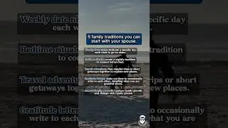 Start these 5 family traditions with your spouse