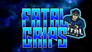 New Fatal Grips Intro!