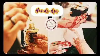 BEAUTIFUL HANDS DPS 💅👌| Hands dps for girls ☺️🌺