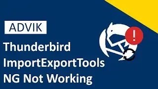 How to Fix Thunderbird ImportExportTools NG Not Working Issue?