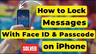 How to lock messages app on iPhone with Face ID or passcode