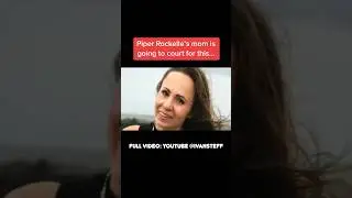 Мама Пайпер Рокелл подаст в суд за это&hellip; (трейлер)