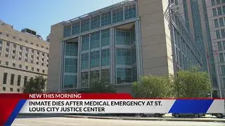 Inmate dies at the St. Louis City Justice Center
