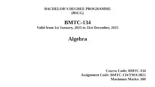 BMTC 134 Solved Assignment 2025 IGNOU, Algebra || English || #ignousolvedassignment #ignou
