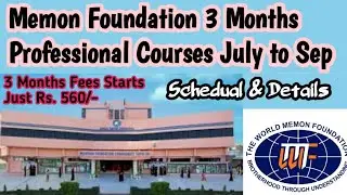 Memon Foundation 3 Month Complet Course | July to Sep 2025 || Affordable Fees | Professional Courses