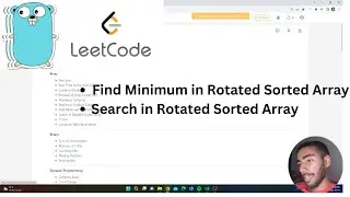 Leetcode Blind 75 Pt 4 (Find min in rotated sorted array, Search in rotated sorted array) Golang