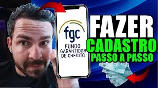 Como FAZER CADASTRO no FGC (FUNDO GARANTIDOR de CR&Eacute;DITO) pelo CELULAR? Aprenda PASSO A PASSO!