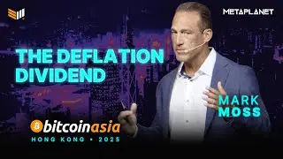 Mark Moss: The Deflation Dividend - The Wealth Boom You’re Not Supposed to Keep