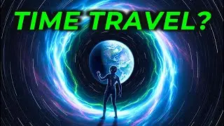 TIME TRAVEL: CAN PHYSICS SHATTER THE LAWS OF TIME? (A JOURNEY THROUGH PARADOX & WONDER)