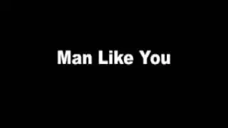 Man Like You beat