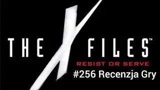 #836 - The X-Files: Resist or Serve - (2004) - [PS2, PCSX2] - #256 Recenzja Gry