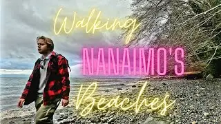 WALKING NANAIMO'S BEACHES | Geocaching On Vancouver Island | Bomb Cyclone Aftermath