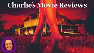 X - Charlie's Movie Review
