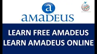 Free Amadeus Training | Learn Amadeus Online | Learn Free GDS Amadeus | Air Ticketing Course
