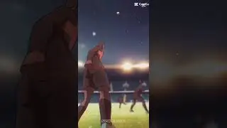 #soccer #anime #edit