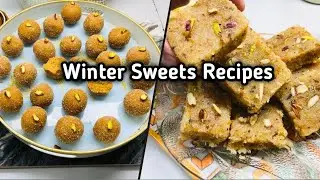 Winter Special Sweet Recipes | Homemade Winter Special Sweet Snacks By Anila&rsquo;s Dining