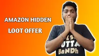 Amazon Hidden Loot Offer !! For all user !! Hurry up👍