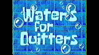 SpongeBob Alternative Title for Tea at the Treedome (Water's For Quitters)