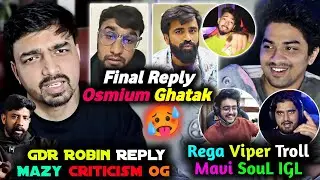 Mazy Final Reply To Ghatak Osmium Scout & Warning⚠️ GDR Robin Support Mazy😱 Rega Viper Troll Mavi😂