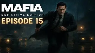 Mafia: Definitive Edition &ndash; Episode: 15 &ldquo;You Lucky Bastard&rdquo;