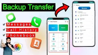 How to Transfer Call History, Message & Phonebook Old Phone to New Phone | Backup Transfer