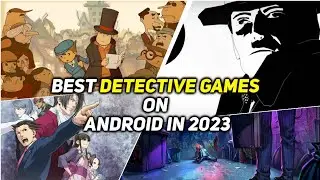 Solve Puzzles and Crimes | Best Android Detective Games in 2023