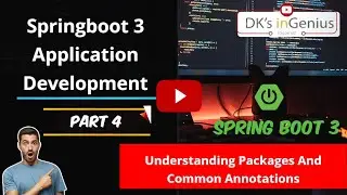 Spring Boot - Part 4 - Understanding Package Convention and Common Used Annotations Explained
