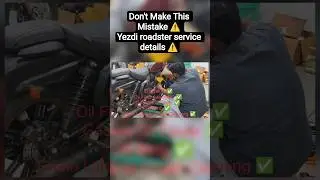 Don't Make This Mistake⚠️ Yezdi Roadster First Service Details⚠️ #bike #yezdiroadster #firstservice
