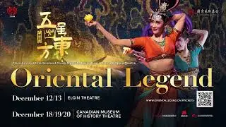 Oriental Legend: Toronto, ON: Dec. 12 + 13, 2025