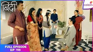 Binddii | Full Episode - 115 | A Joyful Reunion of Mahi, Binddii | Colors TV