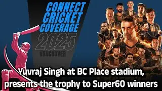 Yuvraj Singh at BC Place stadium, presents the trophy to Super60 winners