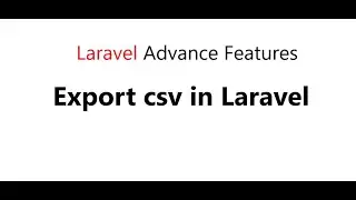 Export data in Excel in Laravel | Export Csv in Laravel | Export data using Laravel Excel