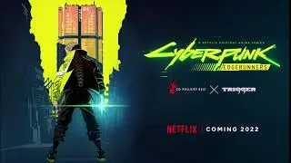 Cyberpunk Edgerunners - Cyberpunk 2077 Official Anime