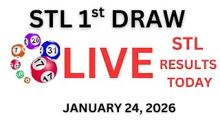 STL  1st  DRAW RESULTS  10:30 AM LIVE DRAW  JANUARY  24,  2026