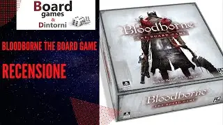 Recensione Bloodborne The Board Game