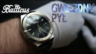 Recenzja: ZEGAREK BALTICUS GWIEZDNY PYŁ - DOBRY BO POLSKI ?