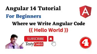 Angular 14 Tutorial for Beginners, write first Program in Angular, Hello World print in Angular