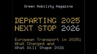 European Transport in 2025: What Changed and What Will Shape 2026