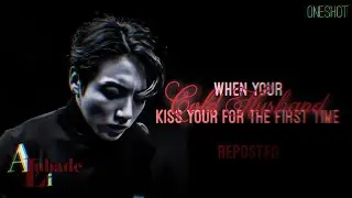 Jungkook FF Oneshot '𝖶𝗁𝖾𝗇 𝗒𝗈𝗎𝗋 𝖼𝗈𝗅𝖽 𝗁𝗎𝗌𝖻𝖺𝗇𝖽 𝗄𝗂𝗌𝗌𝖾𝖽 𝗒𝗈𝗎 𝖿𝗈𝗋 𝗍𝗁𝖾 𝖿𝗂𝗋𝗌𝗍 𝗍𝗂𝗆𝖾'