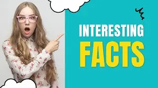 Interesting Unknown Fun Facts to blow your mind | Fantasticano