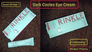 Unboxing Wisdom Pharma Rinkle Dark Circles Eye Cream | Does it Work ? | Skin Care Cream | Eye Cream