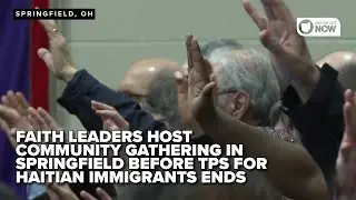 Faith leaders host community gathering in Springfield before TPS for Haitian immigrants ends